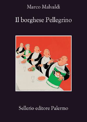 [Pellegrino Artusi 02] • Il Borghese Pellegrino